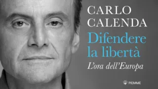 Carlo Calenda presenta “Difendere la libertà”
